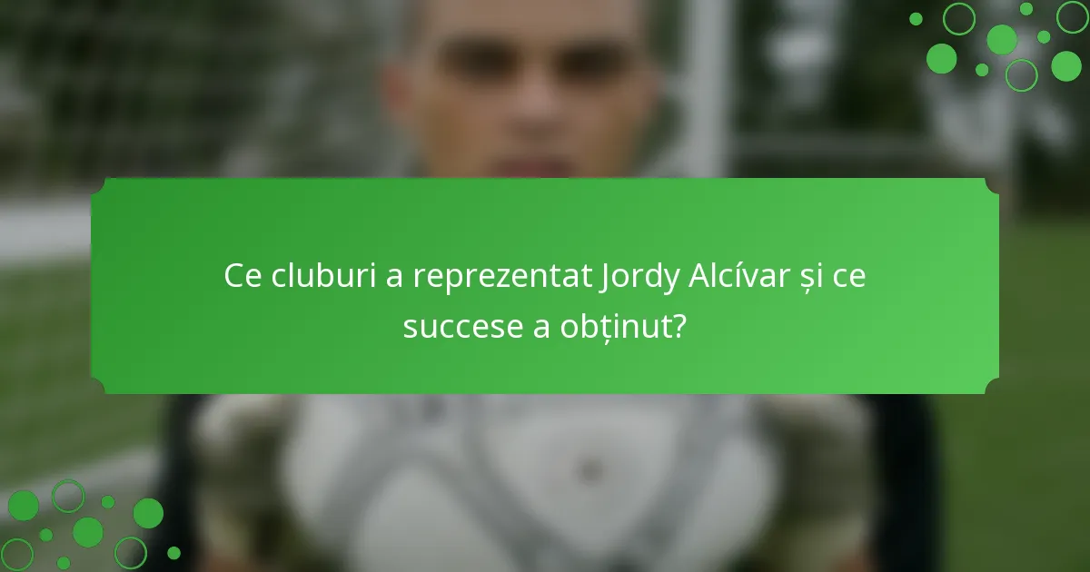 Ce cluburi a reprezentat Jordy Alcívar și ce succese a obținut?